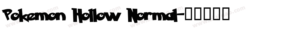 Pokemon Hollow Normal字体转换